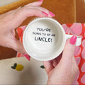 Surprise Keepsake Mug - You're Going to be an Uncle!